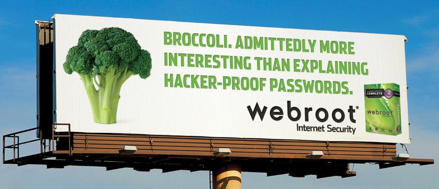 セキュリティソフトの屋外広告。破られないパスワードの事を説明するより、「ブロッコリー」の方が興味深い。なんとも自虐的なキャッチコピーです。＜米国＞